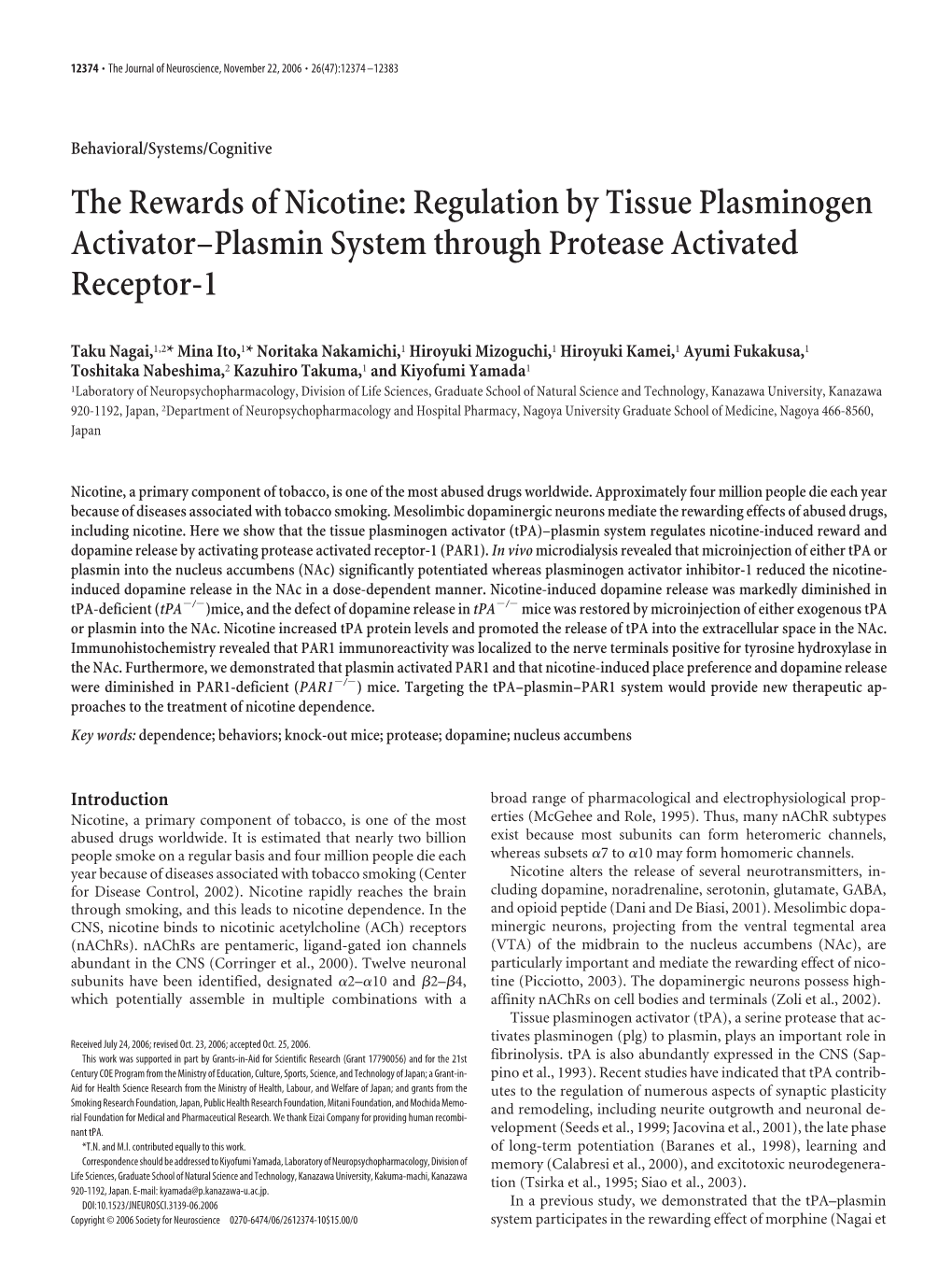 The Rewards of Nicotine: Regulation by Tissue Plasminogen Activator–Plasmin System Through Protease Activated Receptor-1
