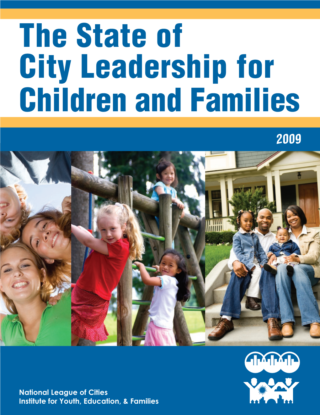 The State of City Leadership for Children and Families