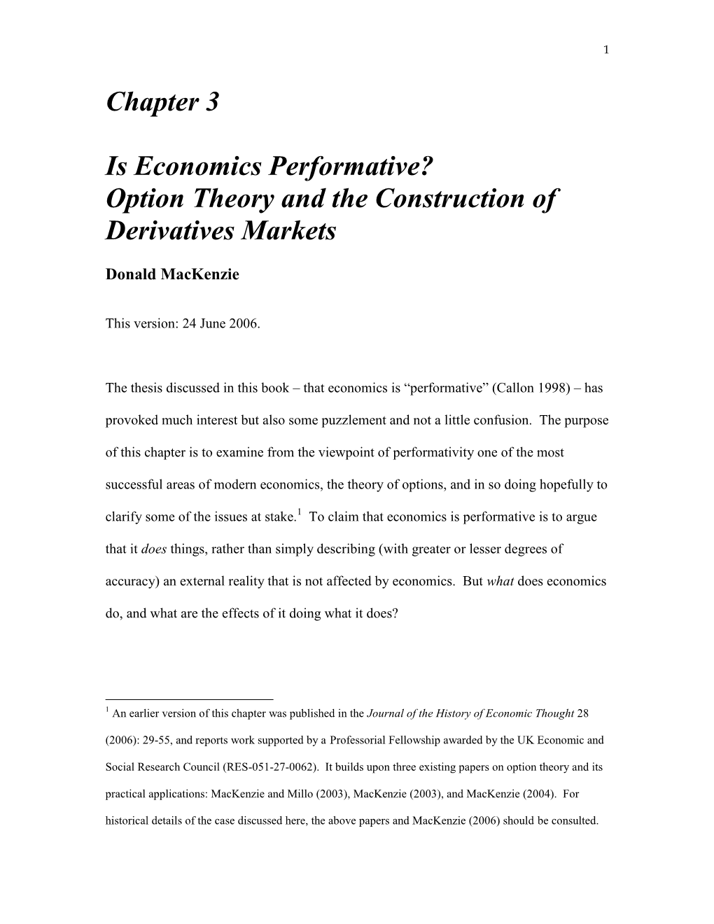 Is Economics Performative? Option Theory and the Construction of Derivatives Markets