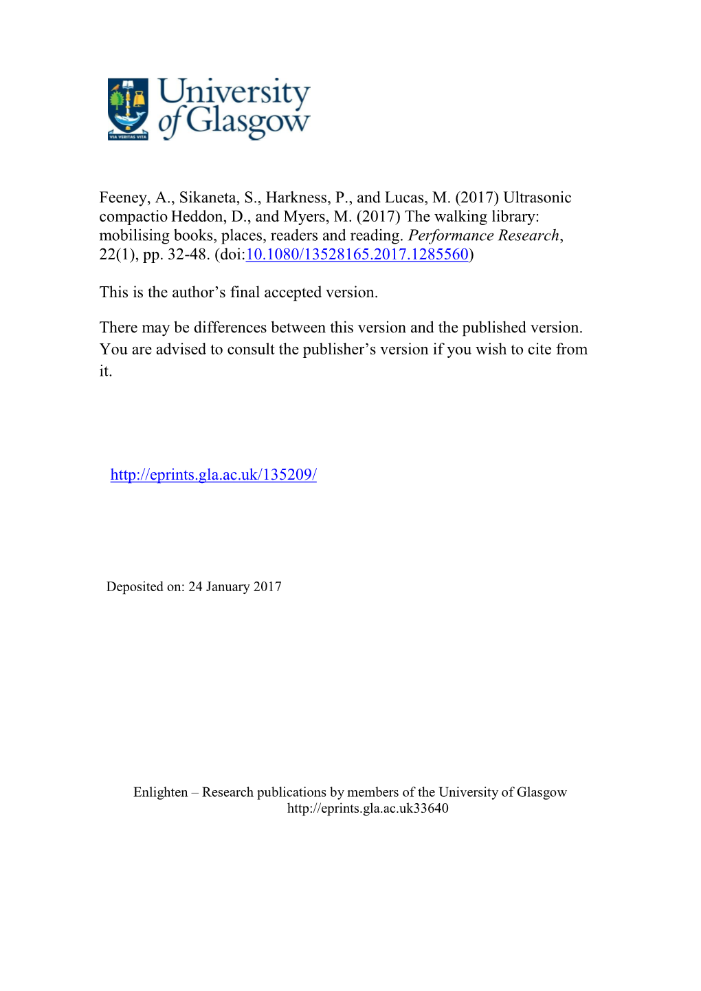 Feeney, A., Sikaneta, S., Harkness, P., and Lucas, M. (2017) Ultrasonic Compactio Heddon, D., and Myers, M