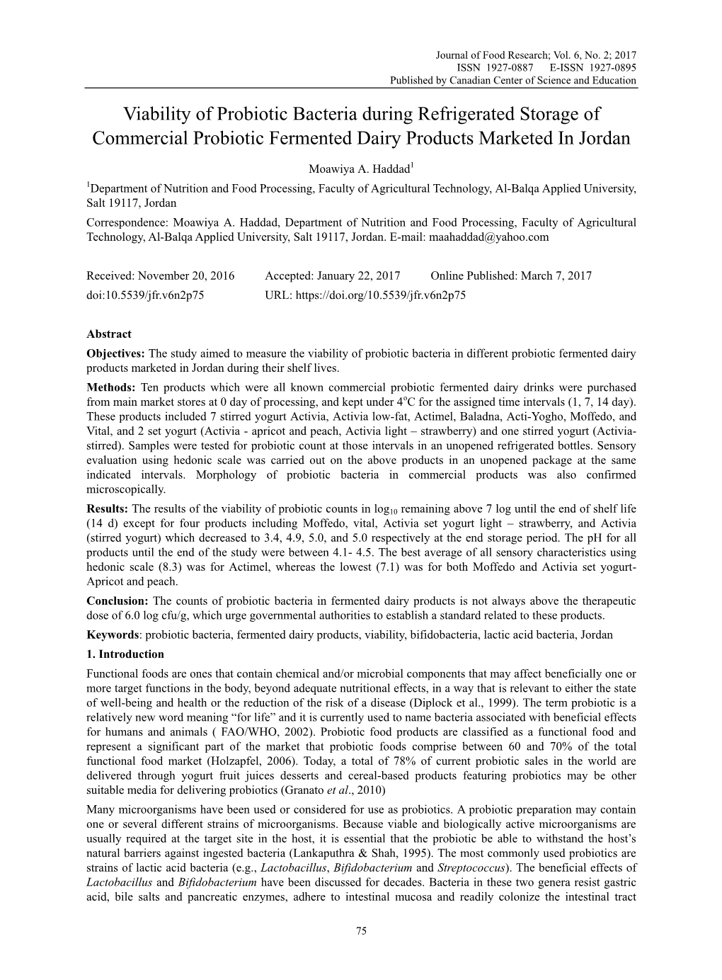 Viability of Probiotic Bacteria During Refrigerated Storage of Commercial Probiotic Fermented Dairy Products Marketed in Jordan