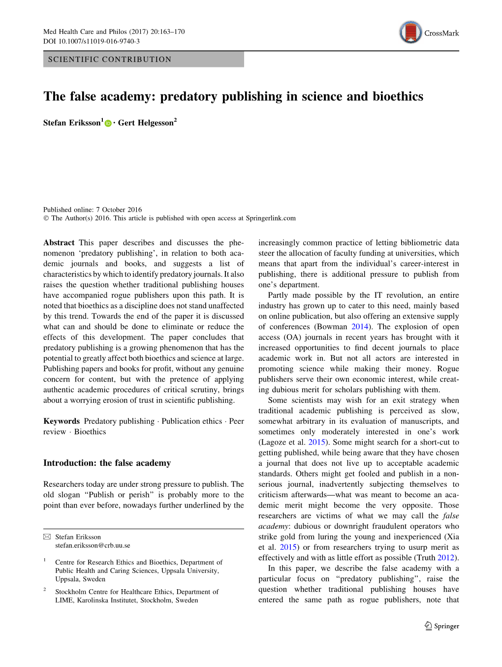 The False Academy: Predatory Publishing in Science and Bioethics