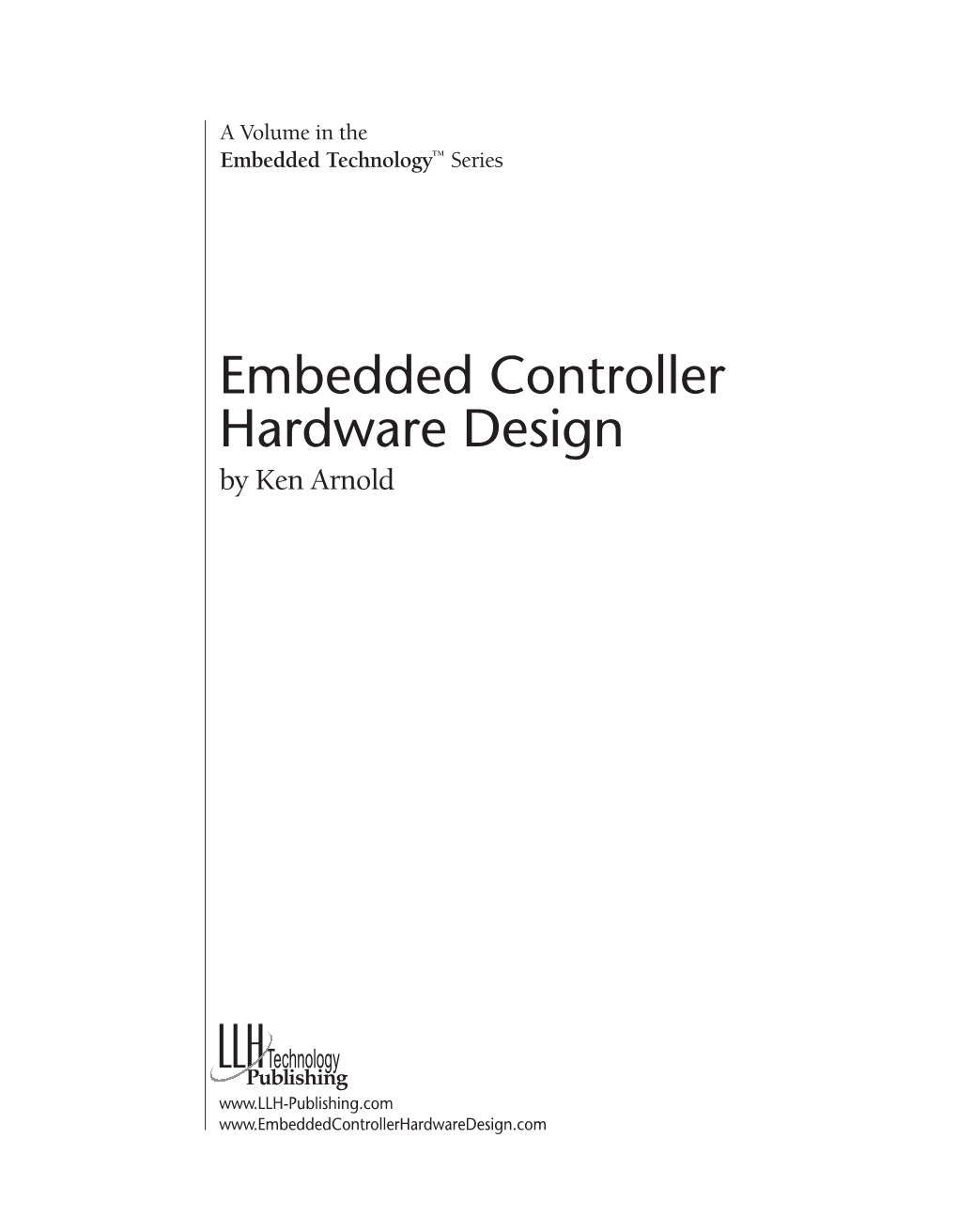 Embedded Controller Hardware Design by Ken Arnold