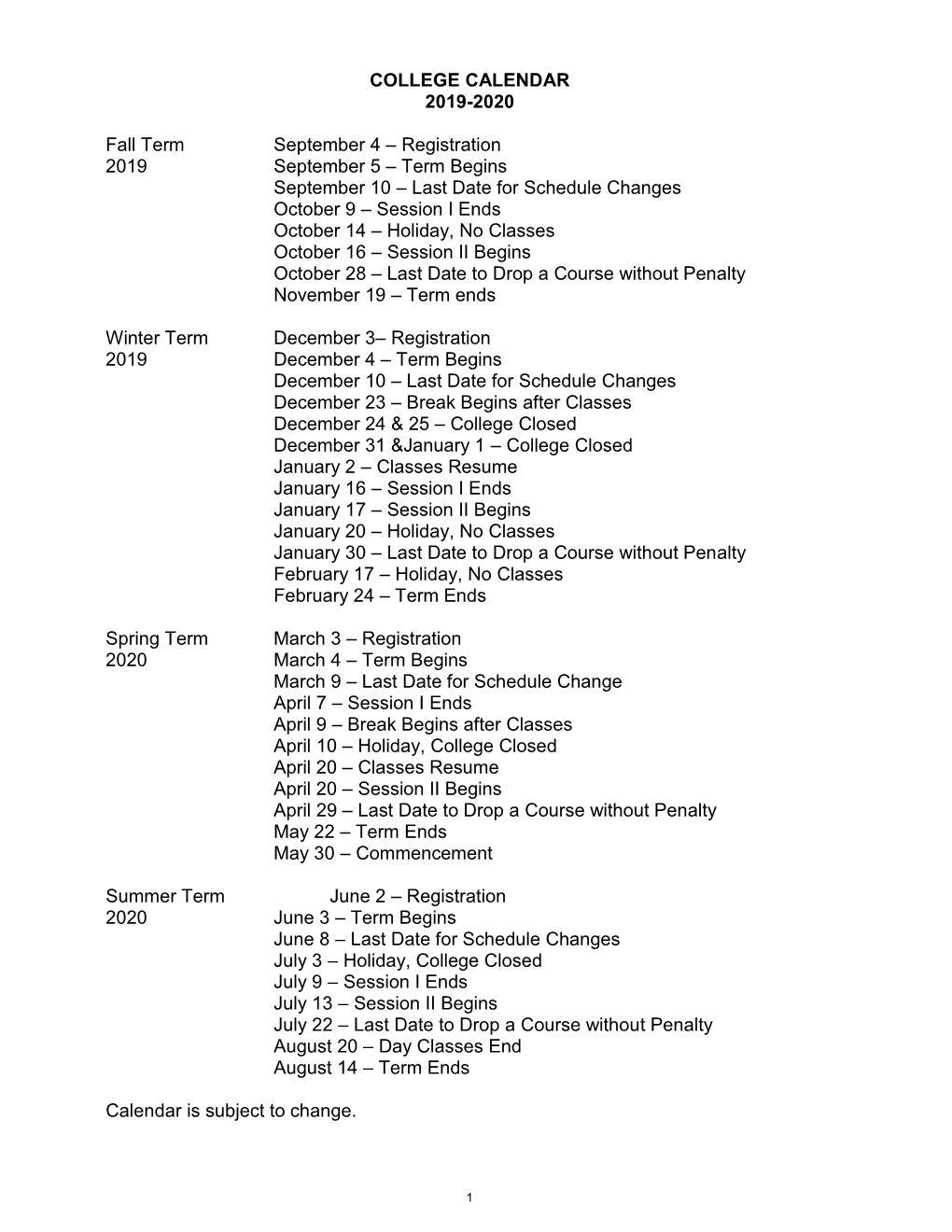 COLLEGE CALENDAR 2019-2020 Fall Term September 4