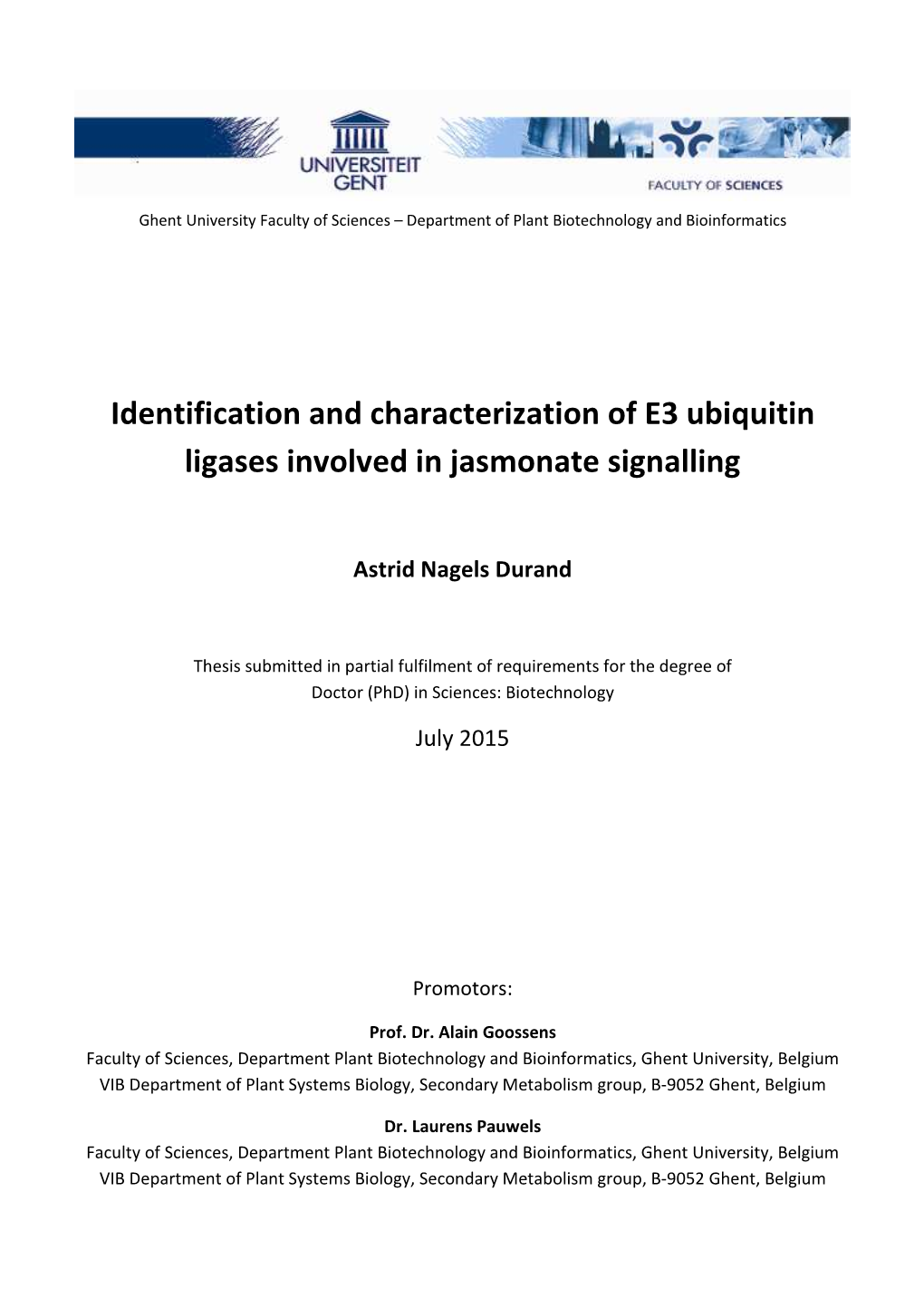 Identification and Characterization of E3 Ubiquitin Ligases Involved in Jasmonate Signalling