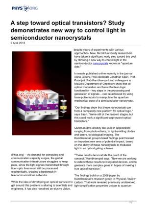 A Step Toward Optical Transistors? Study Demonstrates New Way to Control Light in Semiconductor Nanocrystals 9 April 2013