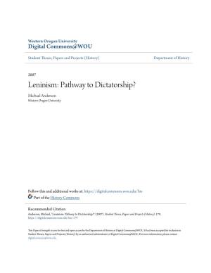 Leninism: Pathway to Dictatorship? Michael Anderson Western Oregon University