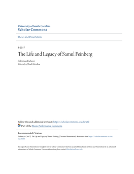 The Life and Legacy of Samul Feinberg Solomon Eichner University of South Carolina