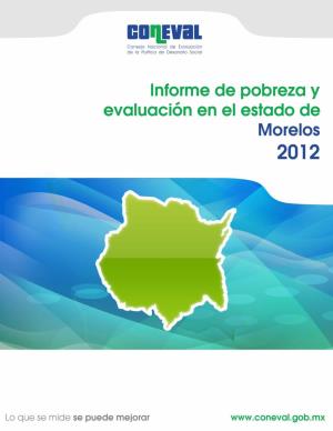 Informe De Pobreza Y Evaluación En El Estado De Morelos 2012