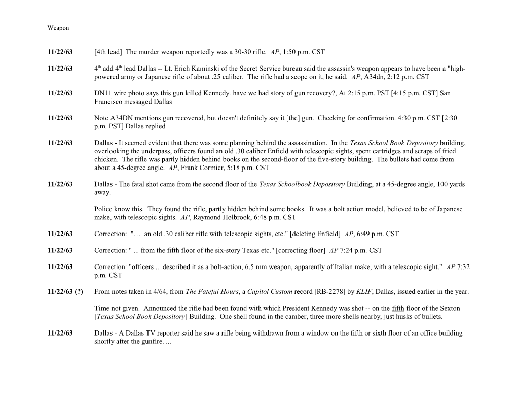 11/22/63 4Th Lead the Murder Weapon Reportedly Was a 30-30 Rifle. AP, 1:50 P.M. CST