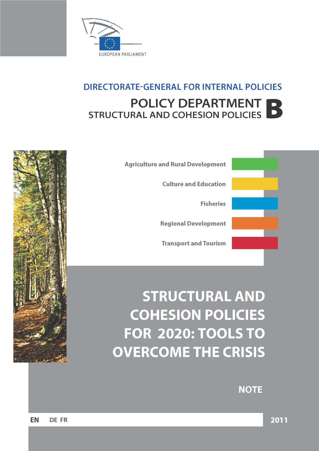 Structural and Cohesion Policies for 2020: Tools to Overcome the Crisis