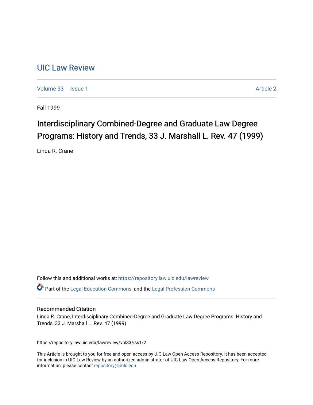 Interdisciplinary Combined-Degree and Graduate Law Degree Programs: History and Trends, 33 J