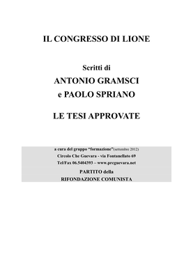 IL CONGRESSO DI LIONE ANTONIO GRAMSCI E PAOLO SPRIANO LE