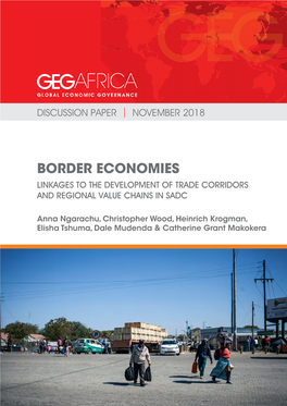 Border Economies Linkages to the Development of Trade Corridors and Regional Value Chains in Sadc