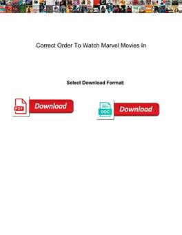 Correct Order to Watch Marvel Movies In