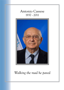 Walking the Road He Paved Antonio ‘Nino’ Cassese (1937-2011)