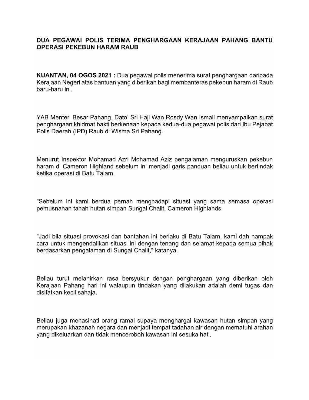 Dua Pegawai Polis Terima Penghargaan Kerajaan Pahang Bantu Operasi Pekebun Haram Raub