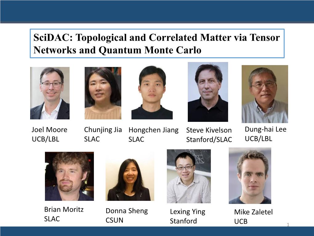 Scidac: Topological and Correlated Matter Via Tensor Networks and Quantum Monte Carlo