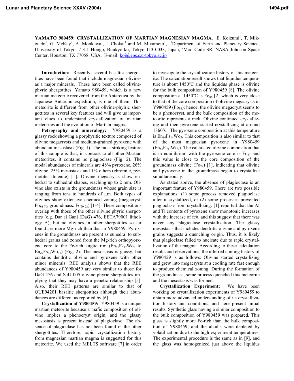 YAMATO 980459: CRYSTALLIZATION of MARTIAN MAGNESIAN MAGMA. E. Koizumi1, T. Mik- Ouchi1, G. Mckay2, A. Monkawa1, J. Chokai1 and M