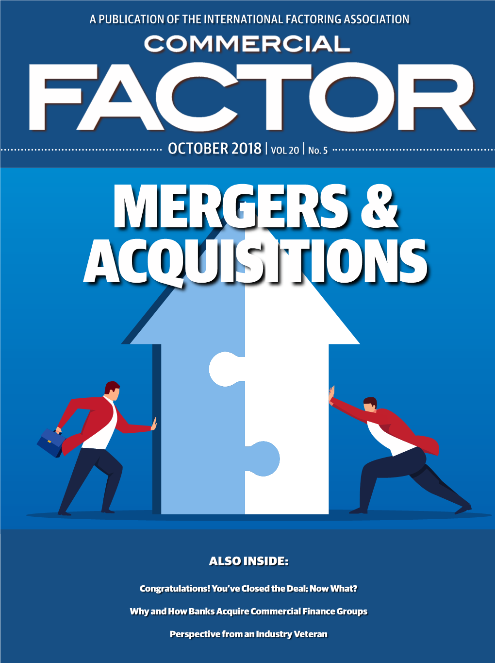 OCTOBER 2018 | VOL 20 | No. 5 Mergers & Acquisitions