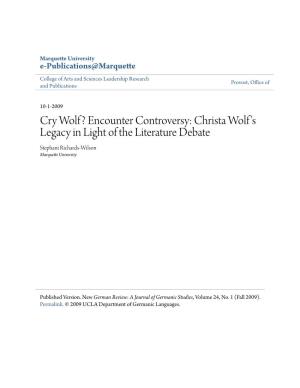 Christa Wolf's Legacy in Light of the Literature Debate