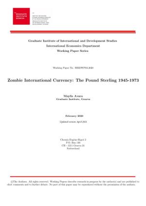 Zombie International Currency: the Pound Sterling 1945-1973
