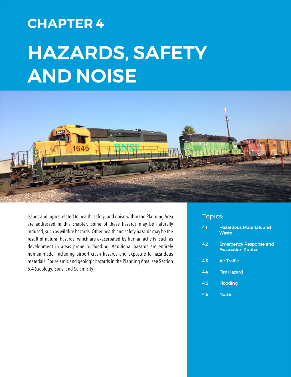 Hazards, Safety and Noise