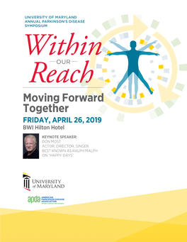 Moving Forward Together FRIDAY, APRIL 26, 2019 BWI Hilton Hotel