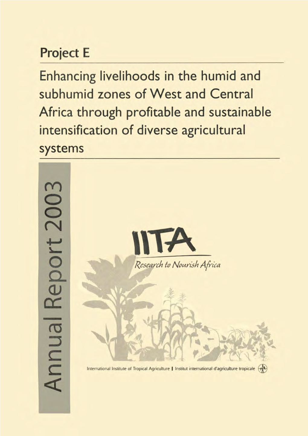 A::: Ro ::J C «C Intemationallnstitute of Tropical Agriculture I Institut Intemational D'agriculture Tropicale ~ Contents