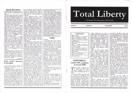 TOTAL LIBERTY Are Was Marked by Organised and Protest Against the Actions of Global Anarchism Is an Afterthought