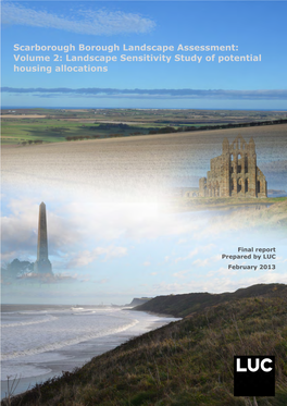 Scarborough Borough Landscape Assessment: Volume 2: Landscape Sensitivity Study of Potential Housing Allocations