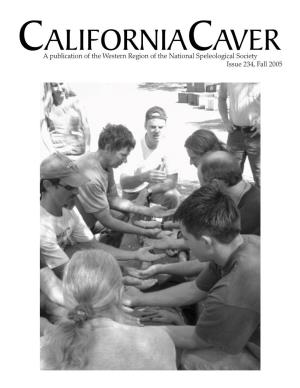 CALIFORNIACAVER Fall 2005 | Issue Number 234