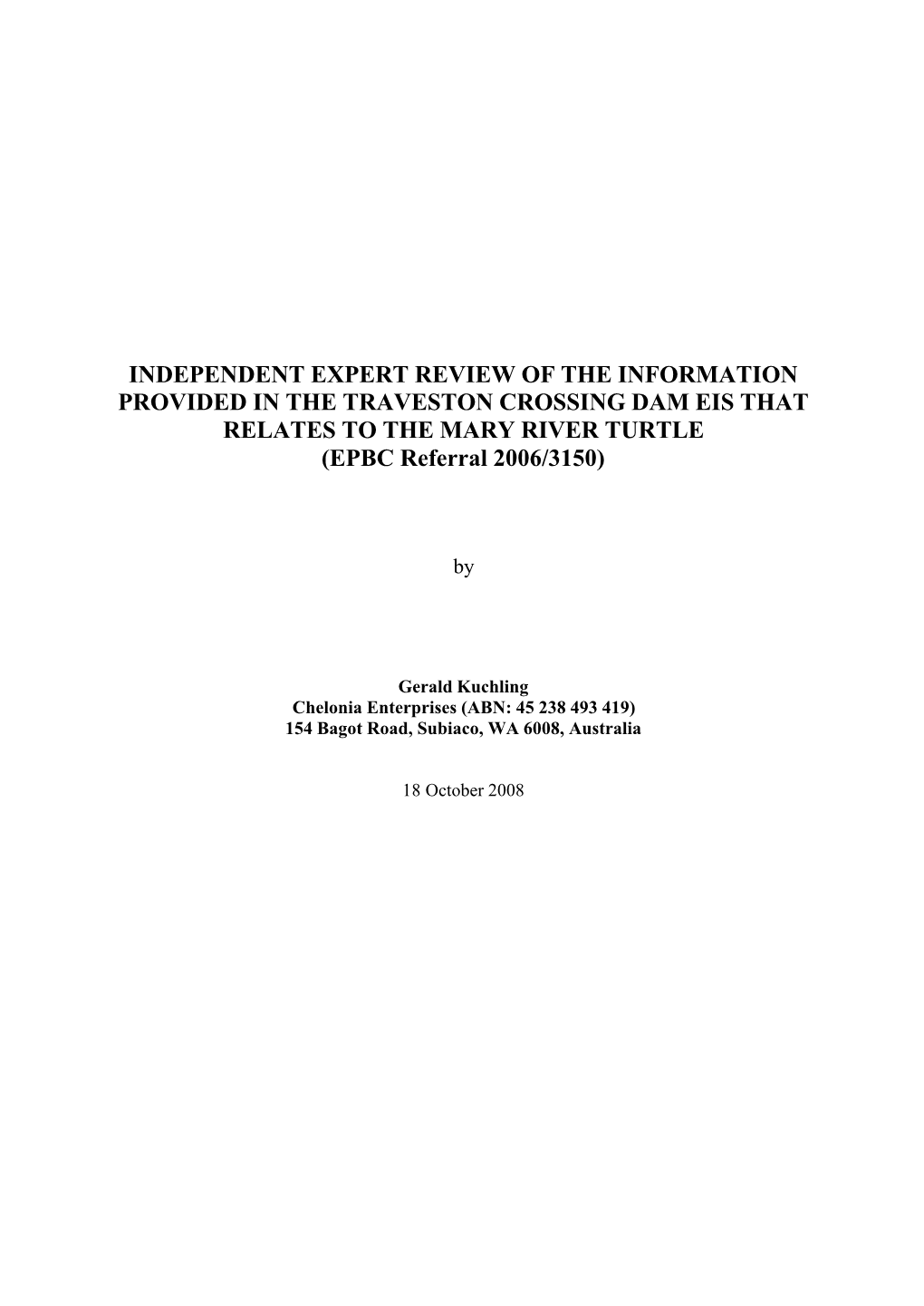 Independent Expert Review of the Information Provided in the Travestron Crossing Dam EIS That Relates to the Mary River Turtle (