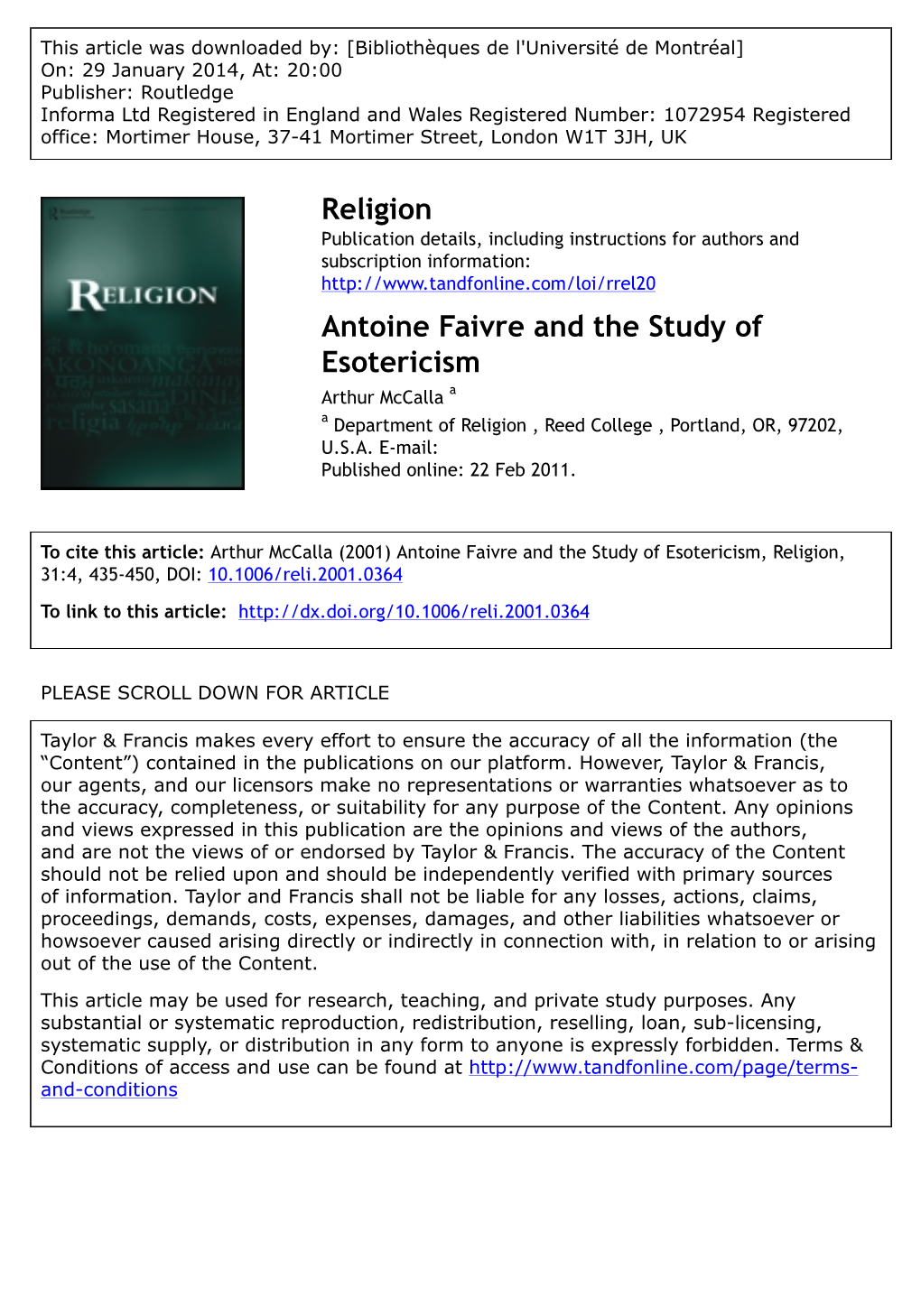 Antoine Faivre and the Study of Esotericism Arthur Mccalla a a Department of Religion , Reed College , Portland, OR, 97202, U.S.A