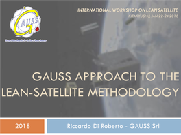 Gauss Approach to the Lean-Satellite Methodology