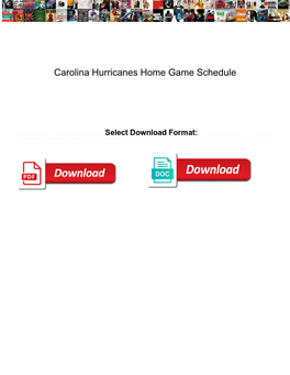 Carolina Hurricanes Home Game Schedule