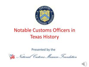 Notable Customs Officers in Texas History