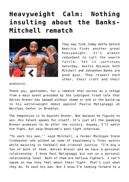 Heavyweight Calm: Nothing Insulting About the Banks-Mitchell Rematch
