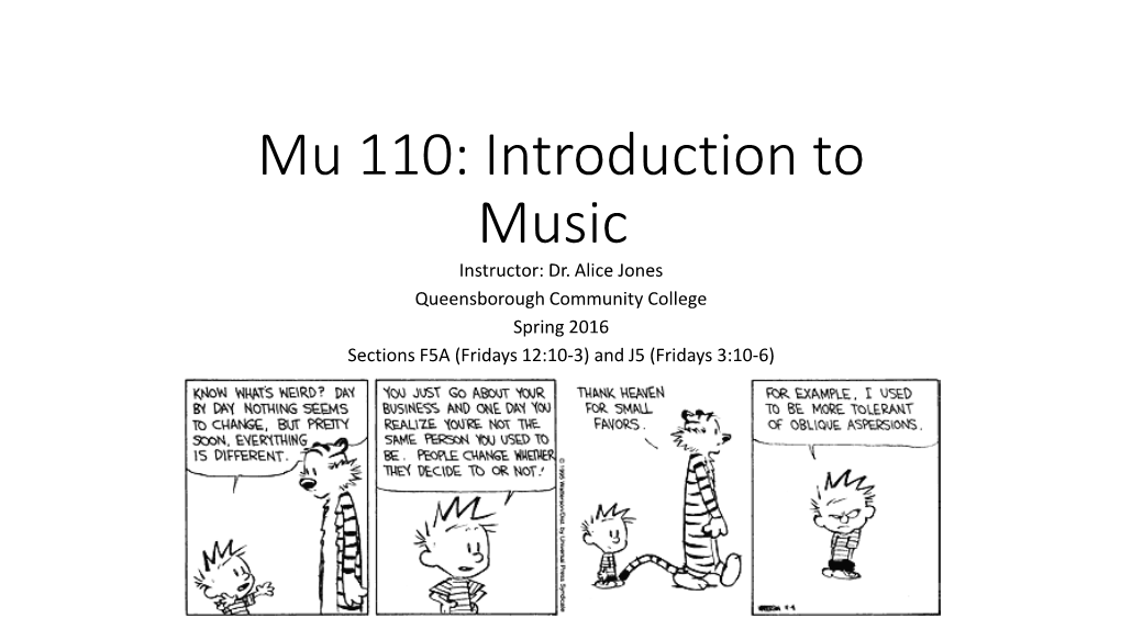 Introduction to Music Instructor: Dr