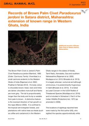 Records of Brown Palm Civet Paradoxurus Jerdoni in Satara District, Maharashtra: Extension of Known Range in Western Ghats, India