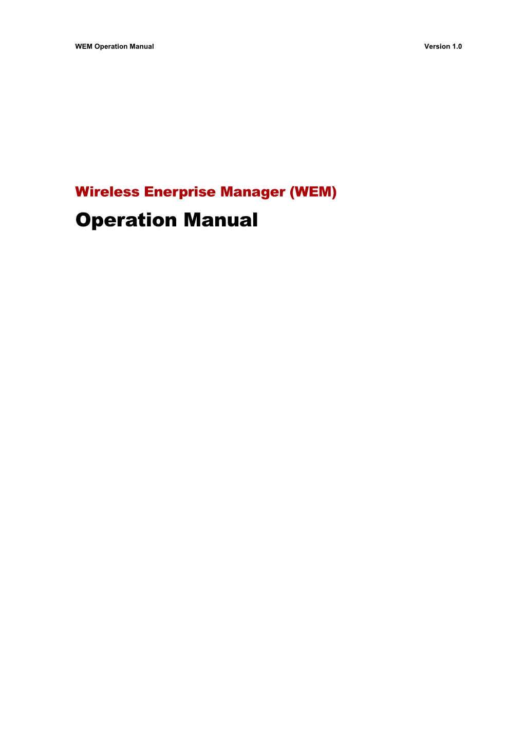 Wireless Enerprise Manager (WEM) Operation Manual