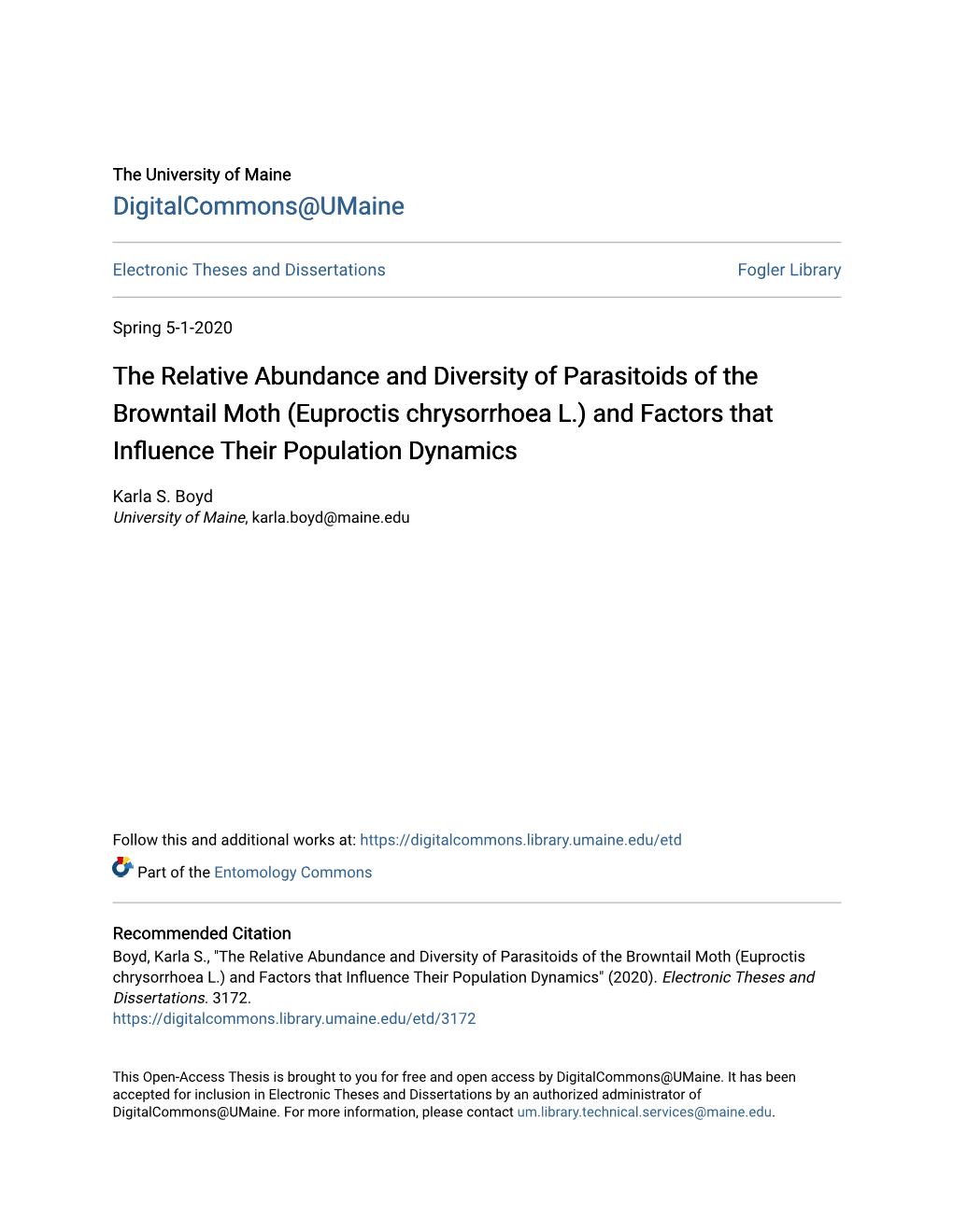 The Relative Abundance and Diversity of Parasitoids of the Browntail Moth (Euproctis Chrysorrhoea L.) and Factors That Influence Their Opulationp Dynamics