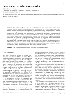 Interconnected Vehicle Suspension M C Smith1* and G W Walker2 1Department of Engineering, University of Cambridge, Cambridge, UK 2The Math Works, Cambridge, UK