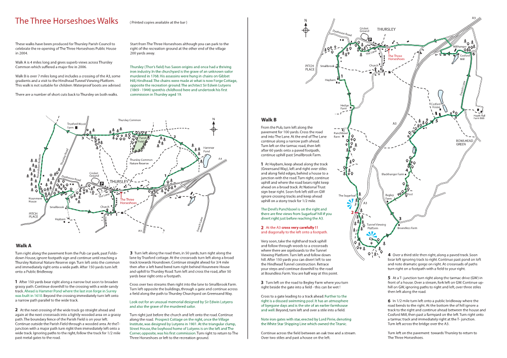 The Three Horseshoes Walks ( Printed Copies Available at the Bar ) Cricket Dyehouse Road Ground THURSLEY