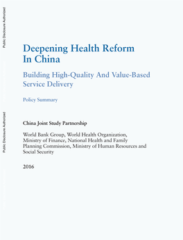 Deepening Health Reform in China Building High-Quality and Value-Based Service Delivery