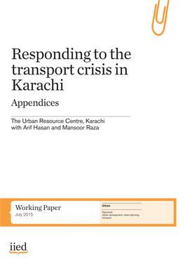 Responding to the Transport Crisis in Karachi Appendices