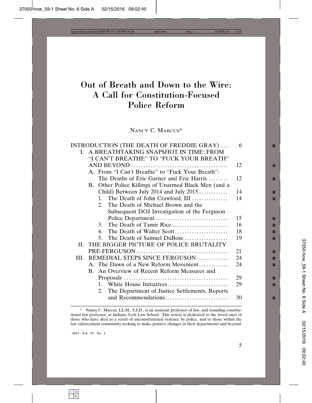 Out of Breath and Down to the Wire: a Call for Constitution-Focused Police