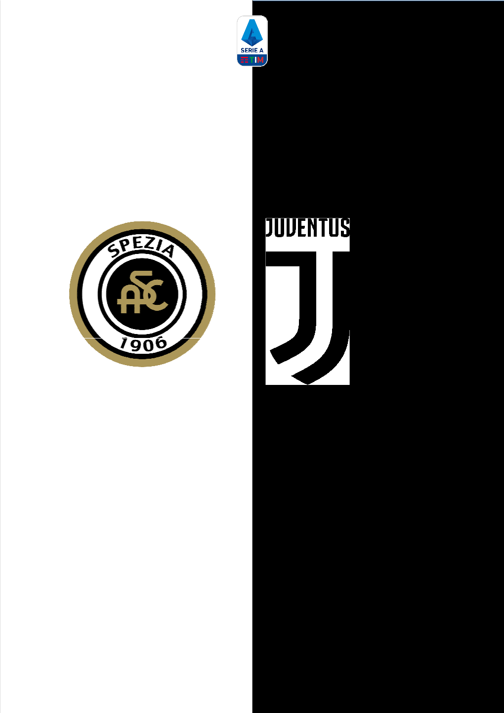 Spezia-Juventus, Per La Prima Volta in Serie A, Si Gioca Nel Giorno Del 123° Compleanno Della Juventus, Fondata L’1 Novembre 1897