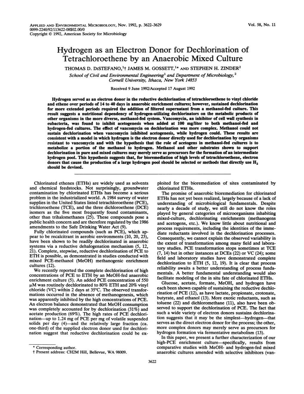 Hydrogen As an Electron Donor for Dechlorination of Tetrachloroethene by an Anaerobic Mixed Culture THOMAS D