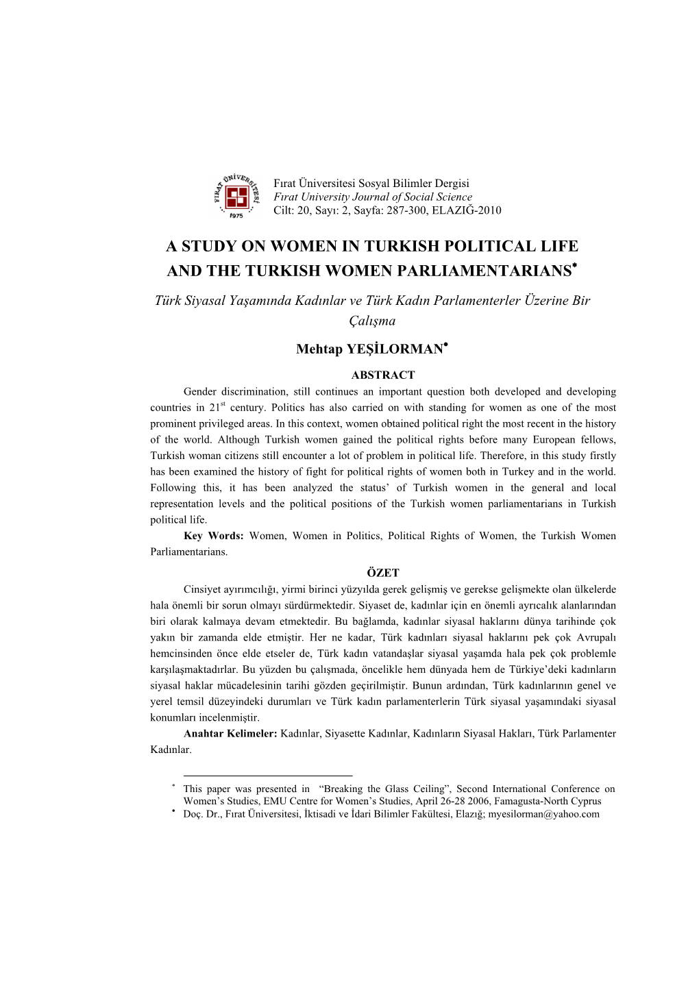 A Study on Women in Turkish Political Life and the Turkish Women Parliamentarians∗